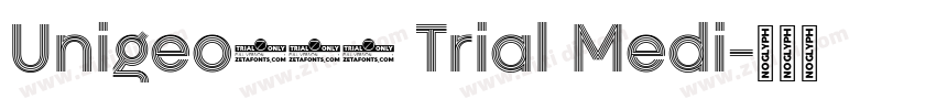 Unigeo128 Trial Medi字体转换